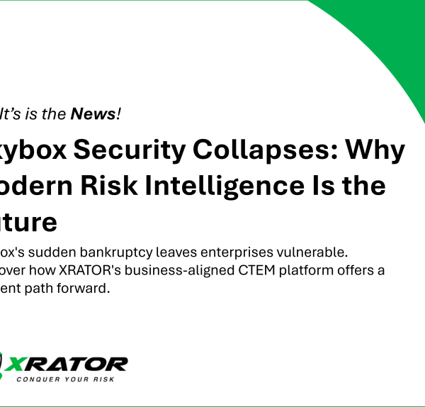 Skybox's sudden bankruptcy leaves enterprises vulnerable. Discover how XRATOR's business-aligned CTEM platform offers a resilient path forward.